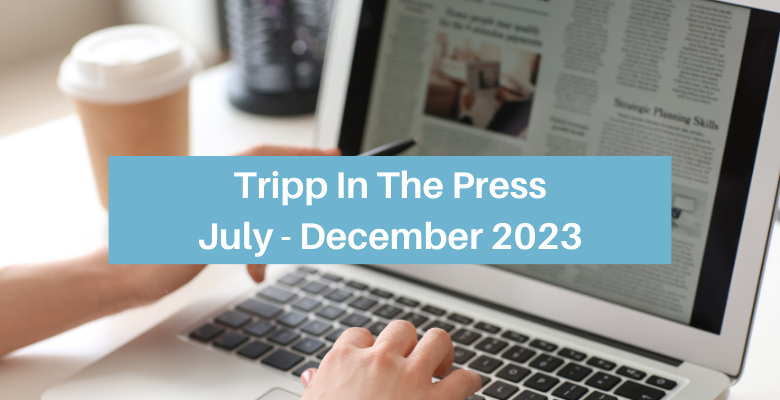 Tripp Luggage In The Press - July to December 2023